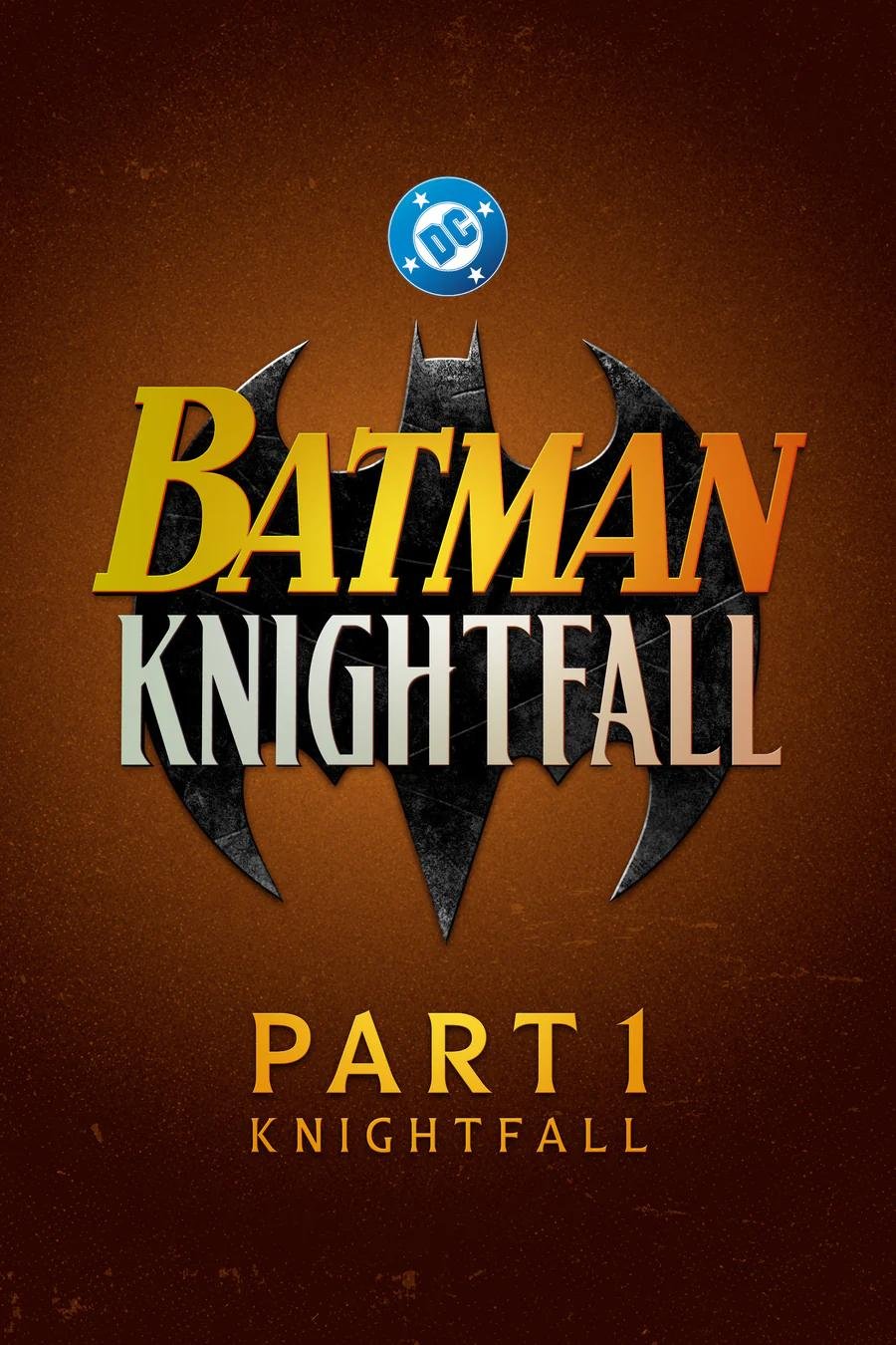 L'affiche du film Batman: Knightfall - Part 1: Knightfall [2026]