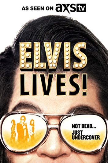 Poster of the movie Elvis Lives!