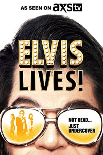 L'affiche du film Elvis Lives! [2016]