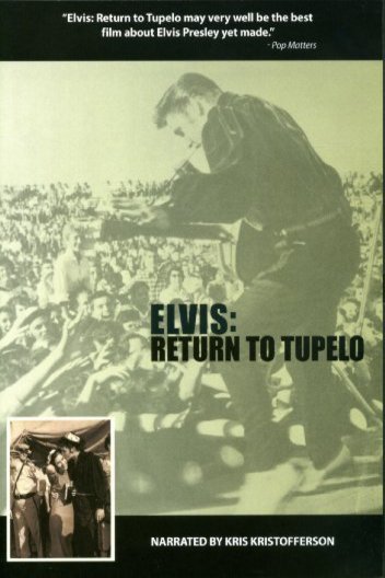 L'affiche du film Elvis: Return to Tupelo [2008]