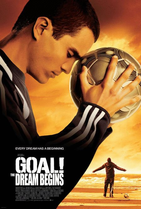 L'affiche du film Goal! The Dream Begins
