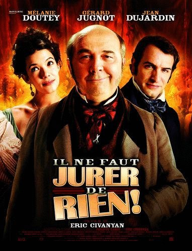 Poster of the movie Il ne faut jurer... de rien!