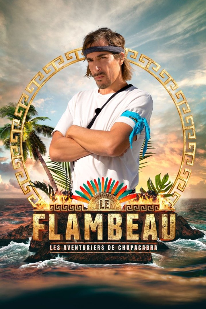 Poster of the movie Le Flambeau, les aventuriers de Chupacabra