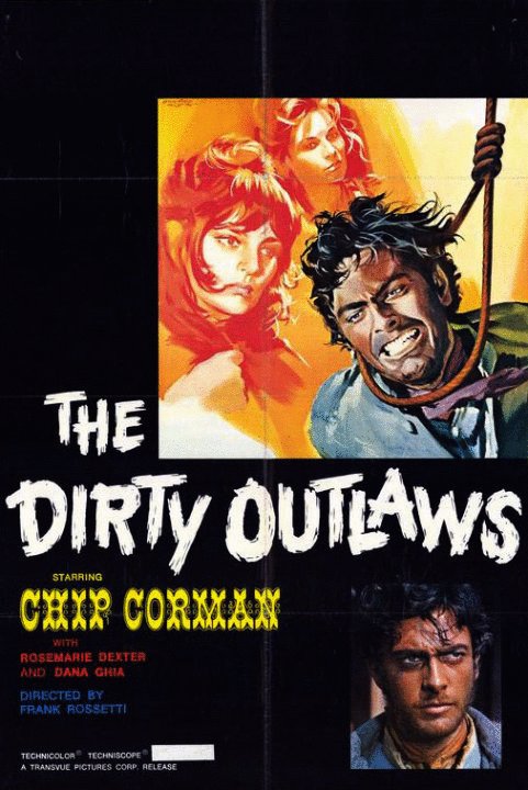 L'affiche du film The Dirty Outlaws [1967]