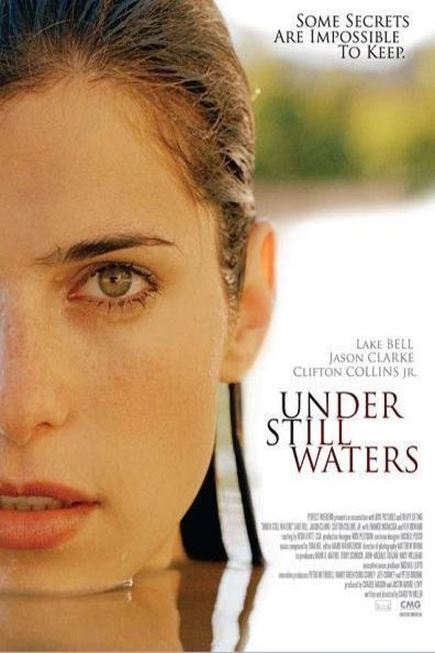 L'affiche du film Under Still Waters