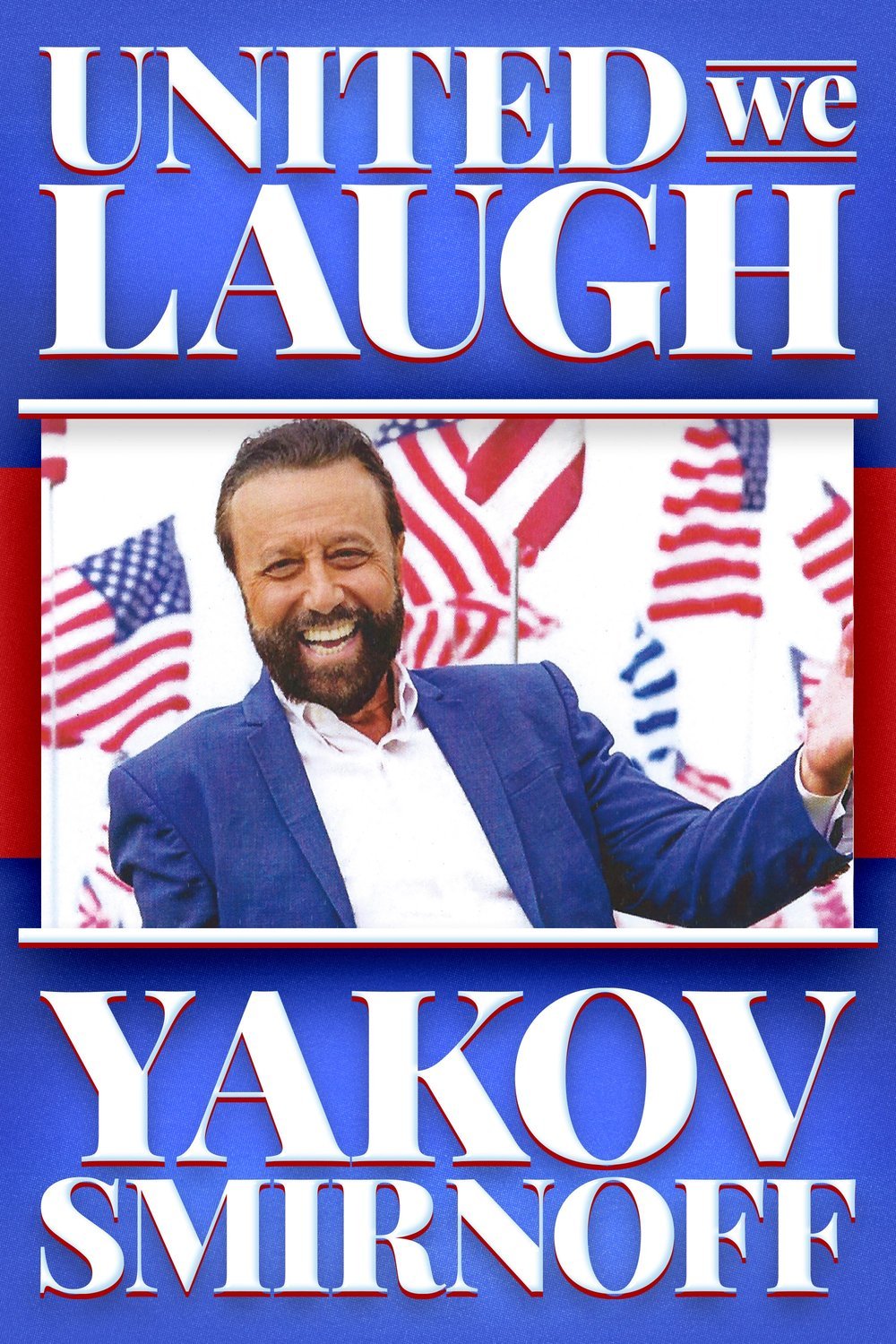 L'affiche du film Yakov Smirnoff: United We Laugh