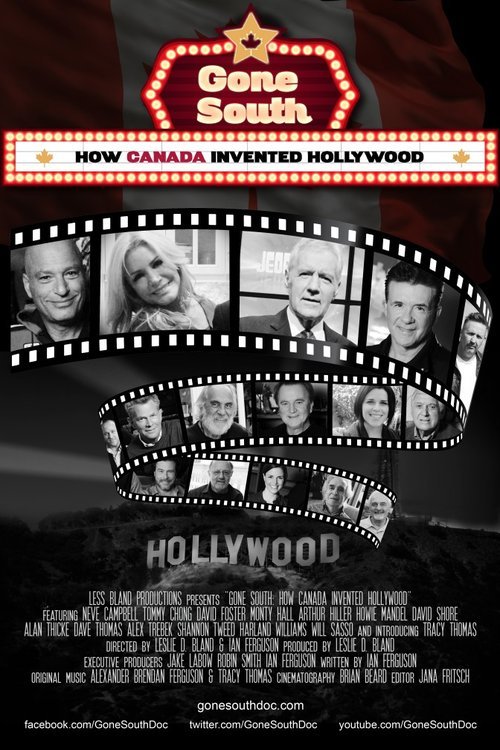 L'affiche du film Gone South: How Canada Invented Hollywood