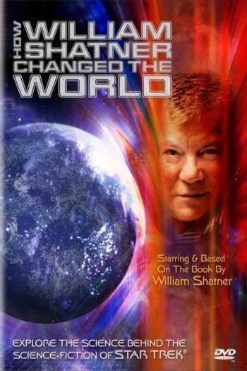 L'affiche du film How William Shatner Changed the World