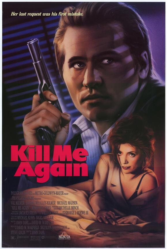 L'affiche du film Kill Me Again