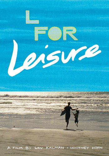 L'affiche du film L for Leisure