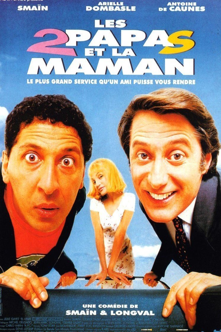 L'affiche du film Les 2 papas et la maman