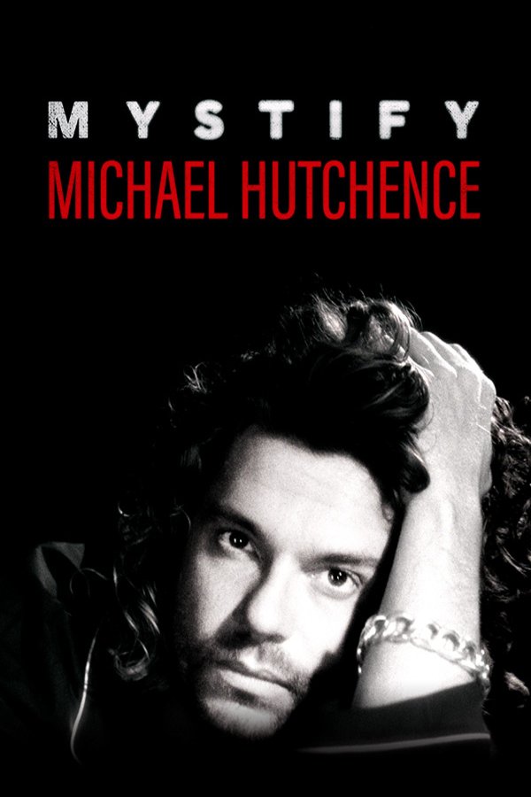 Poster of the movie Mystify: Michael Hutchence