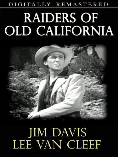 L'affiche du film Raiders of Old California