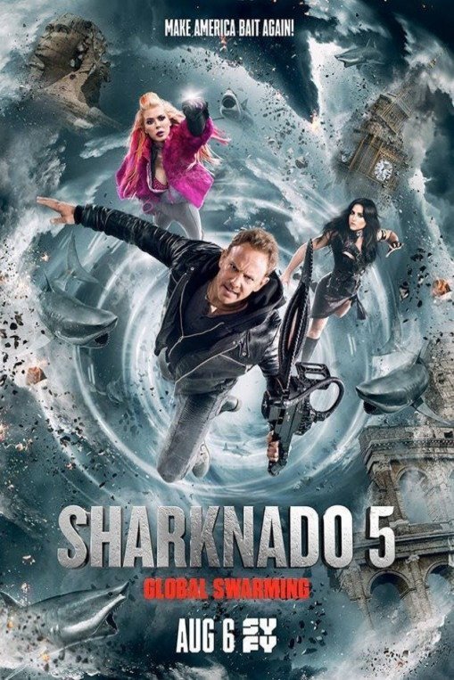 L'affiche du film Sharknado 5: Global Swarming