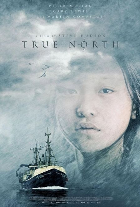 L'affiche du film True North