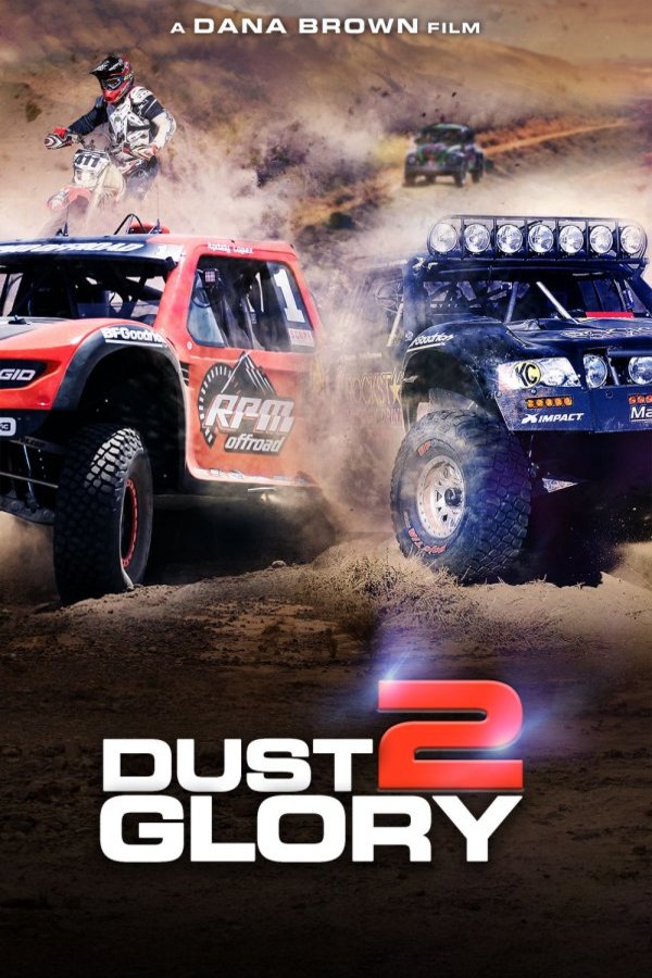 Poster of the movie Dust 2 Glory