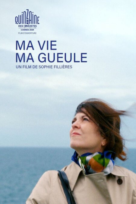 L'affiche du film Ma vie ma gueule