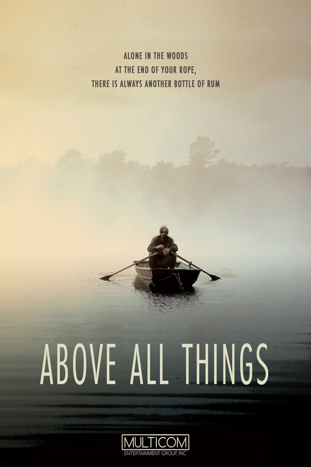 L'affiche du film Above All Things