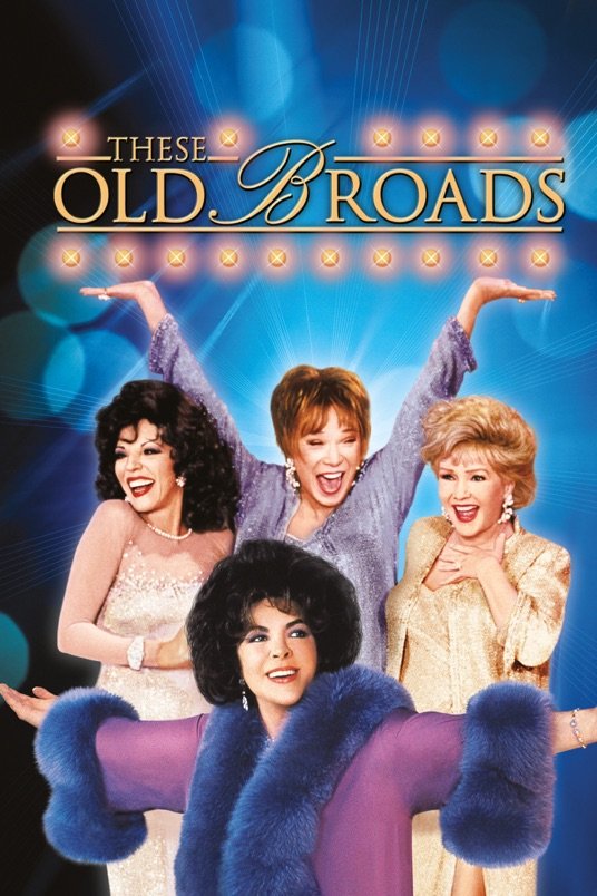 Poster of the movie These Old Broads