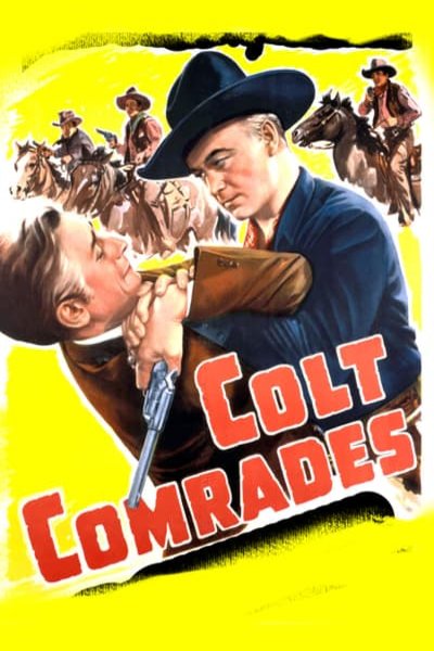 L'affiche du film Colt Comrades