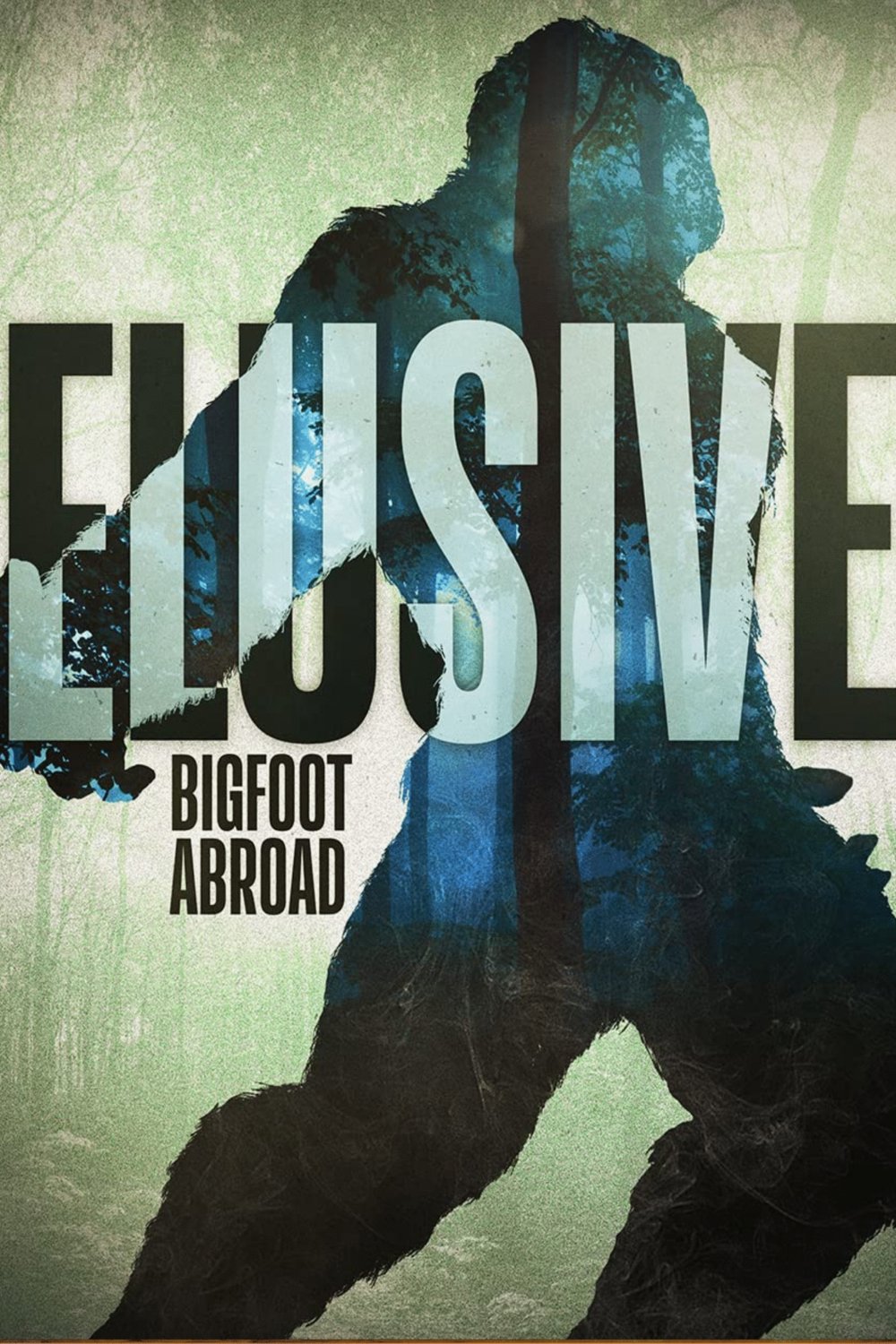 L'affiche du film Elusive Bigfoot Abroad