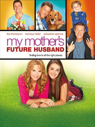 L'affiche du film My Mother's Future Husband
