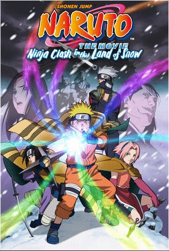 Poster of the movie Naruto the Movie: Ninja Clash in the Land of Snow [2004]
