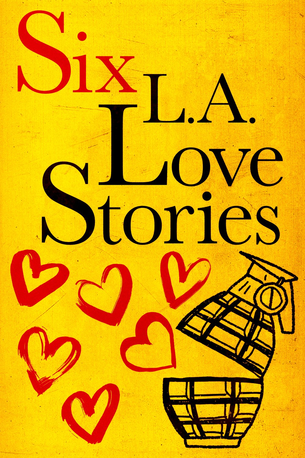 Poster of the movie Six L.A. Love Stories