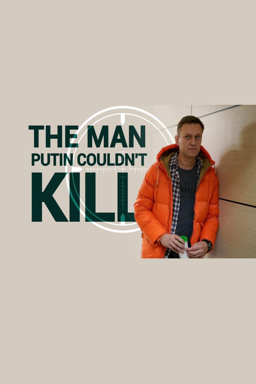 Poster of the movie The Man Putin Couldn't Kill