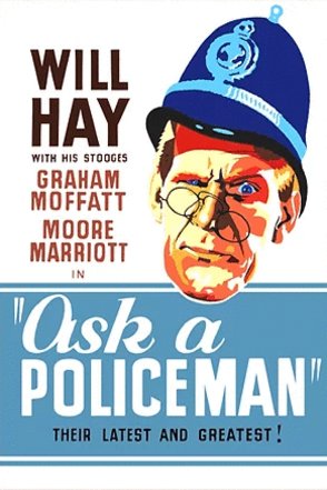 L'affiche du film Ask a Policeman