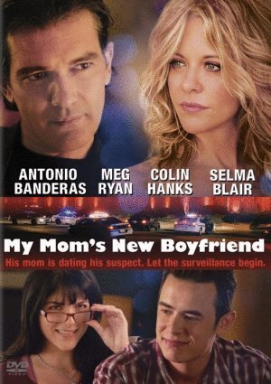Poster of the movie My Mom's New Boyfriend