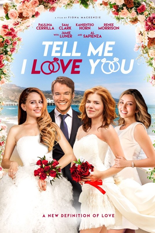L'affiche du film Tell Me I Love You