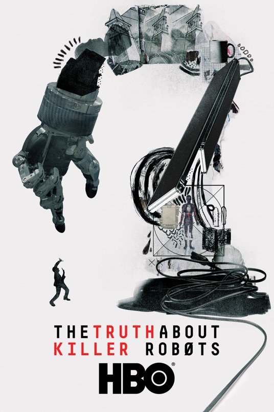 Poster of the movie The Truth About Killer Robots