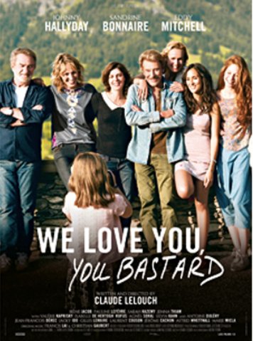L'affiche du film We Love You, You Bastard