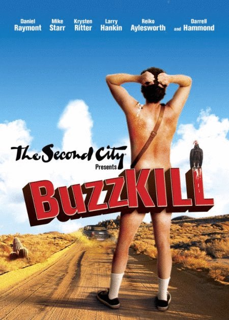 L'affiche du film BuzzKill