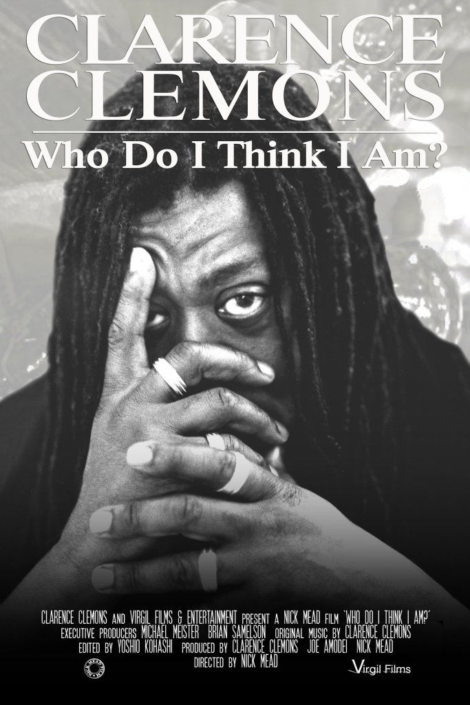L'affiche du film Clarence Clemons: Who Do I Think I Am? [2019]