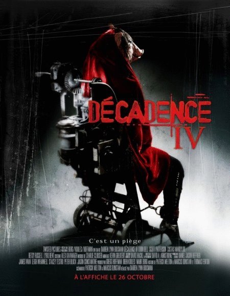 L'affiche du film Décadence IV [2007]