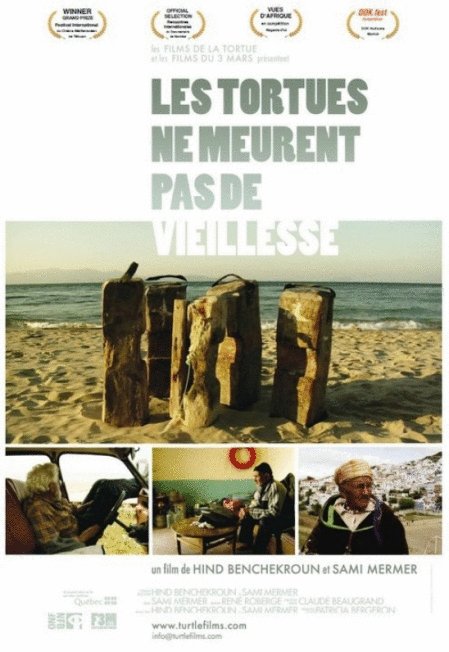 Poster of the movie Les Tortues ne meurent pas de vieillesse [2010]