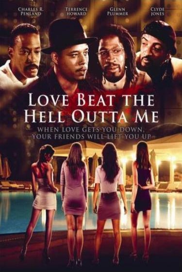 L'affiche du film Love Beat the Hell Outta Me