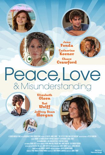 L'affiche du film Peace, Love, & Misunderstanding