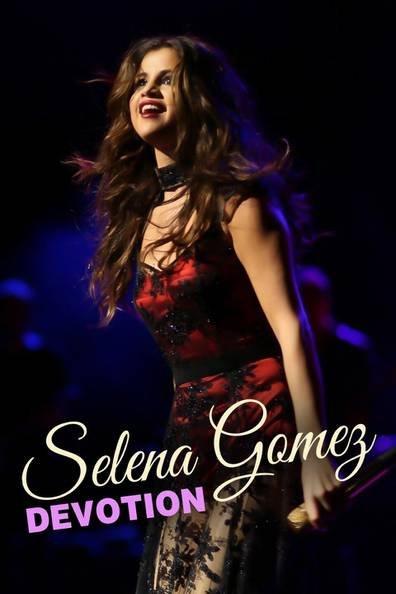 L'affiche du film Selena Gomez: Devotion