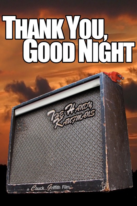 Poster of the movie Thank You, Good Night