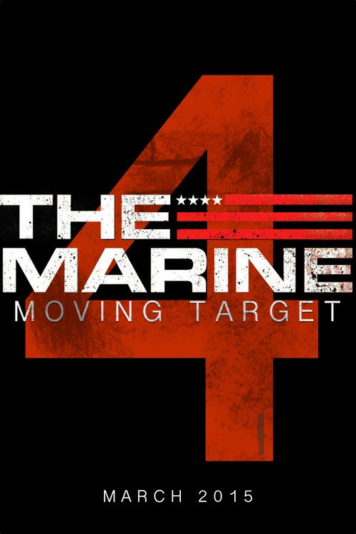 L'affiche du film The Marine 4: Moving Target
