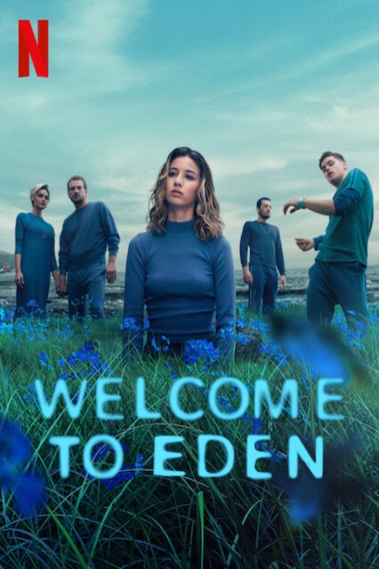 L'affiche du film Welcome to Eden [2022]