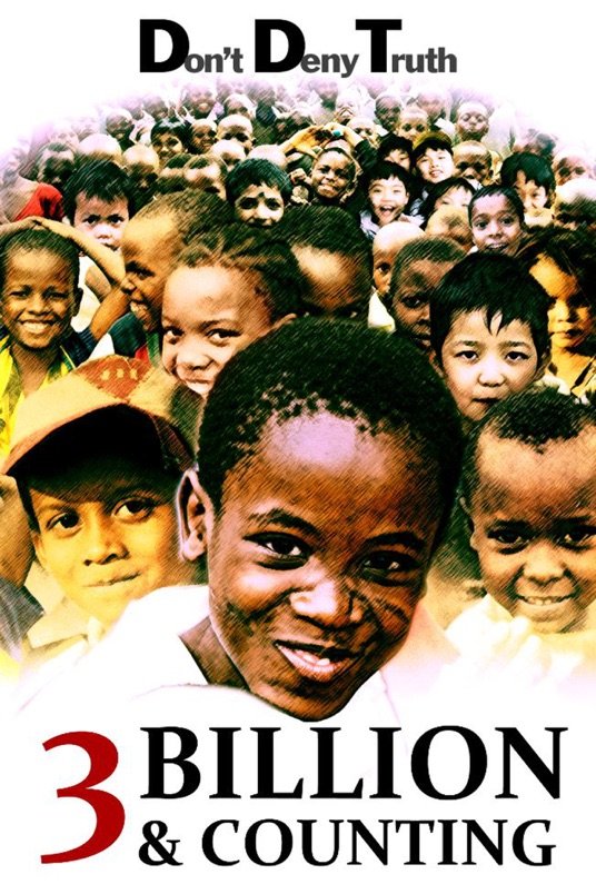 L'affiche du film 3 Billion and Counting [2010]