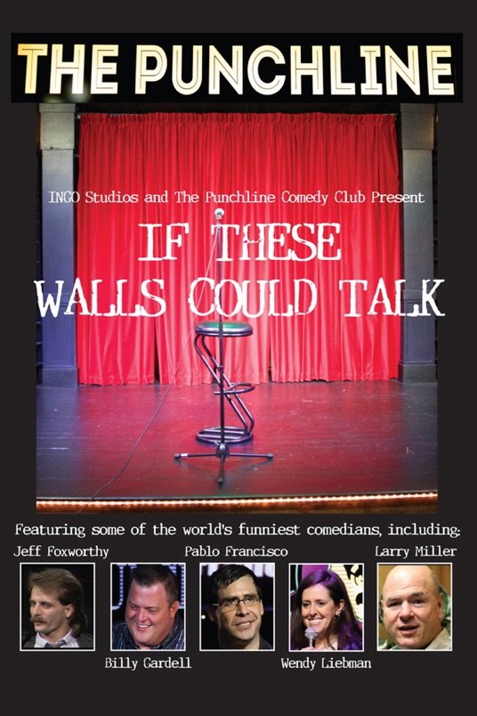 L'affiche du film If These Walls Could Talk: The Story of the Punchline