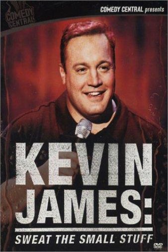 L'affiche du film Kevin James: Sweat the Small Stuff