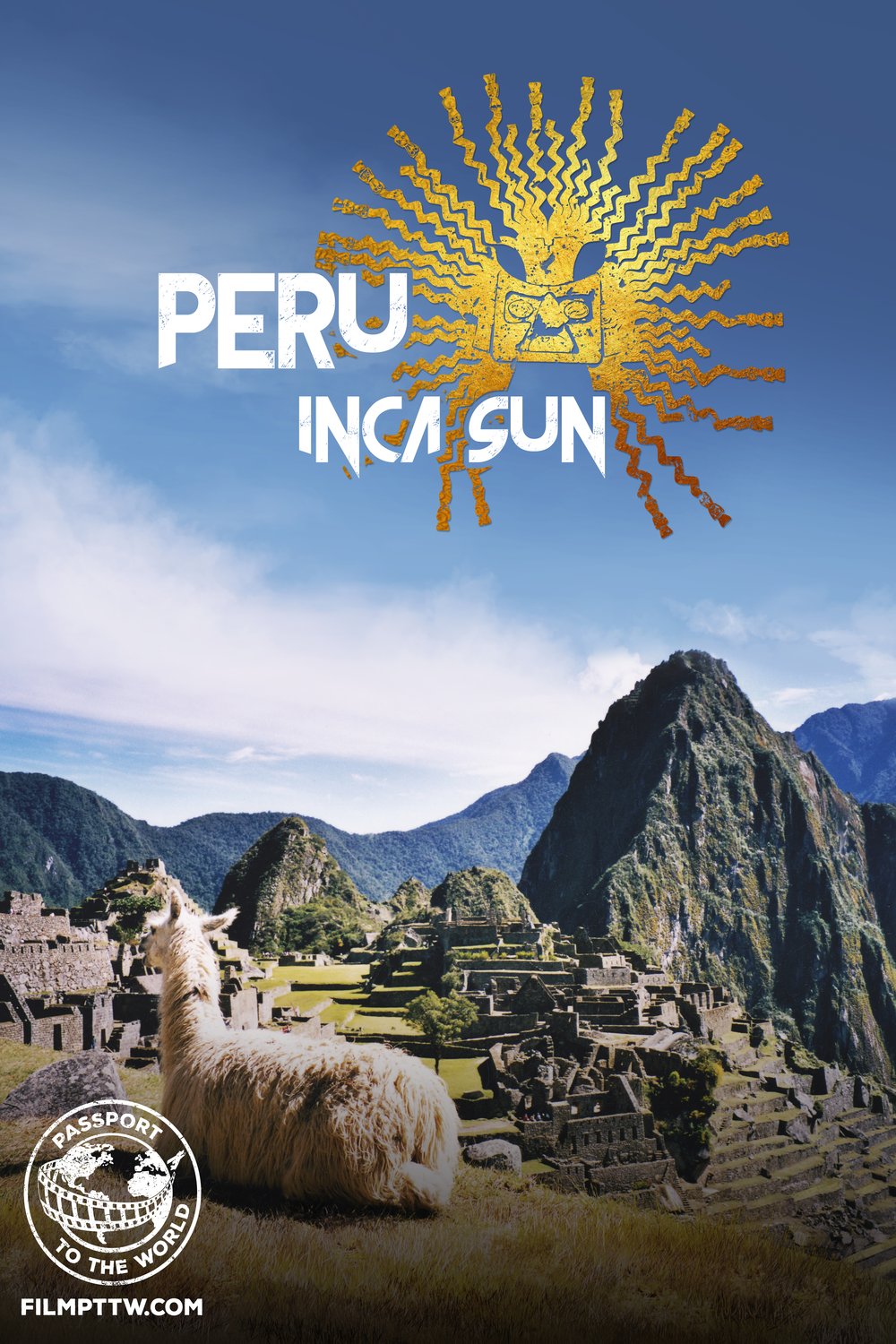 L'affiche du film Passport to the World: Peru: Inca Sun