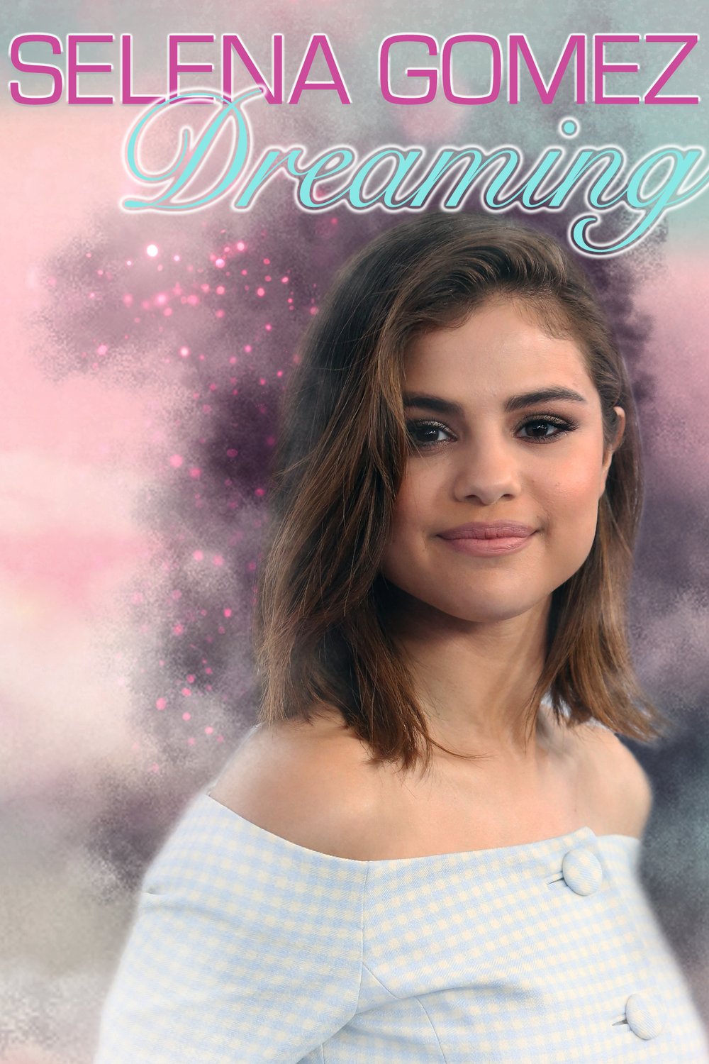 L'affiche du film Selena Gomez: Dreaming [2018]