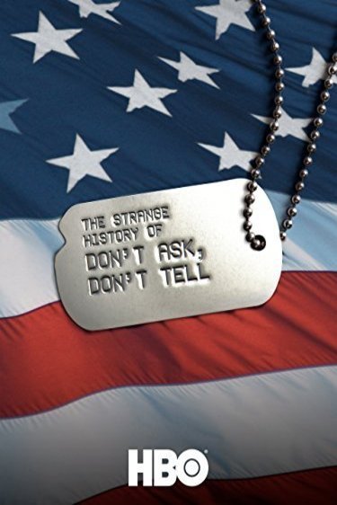 L'affiche du film The Strange History of Don't Ask, Don't Tell